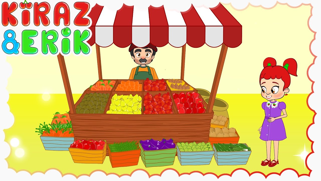 Pazara Gidelim - Yaz Sebzeleri 😋 | Eğlenceli &Ccedil;ocuk ve Bebek Şarkıları | Okul &Ouml;ncesi | Kiraz ve Erik
