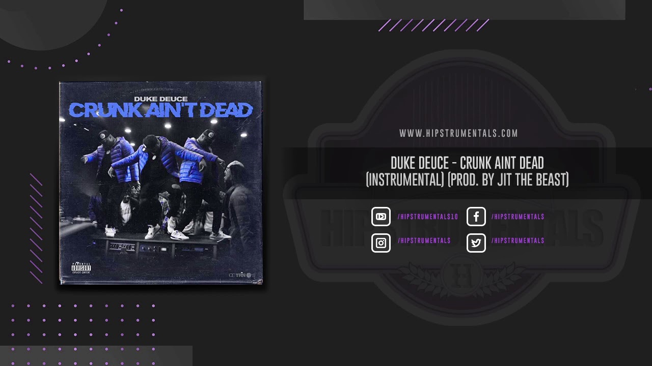 Duke Deuce - Crunk Ain't Dead [Instrumental] (Prod. By DJ Paul & Juicy J ) + DL via @Hipstrumentals
