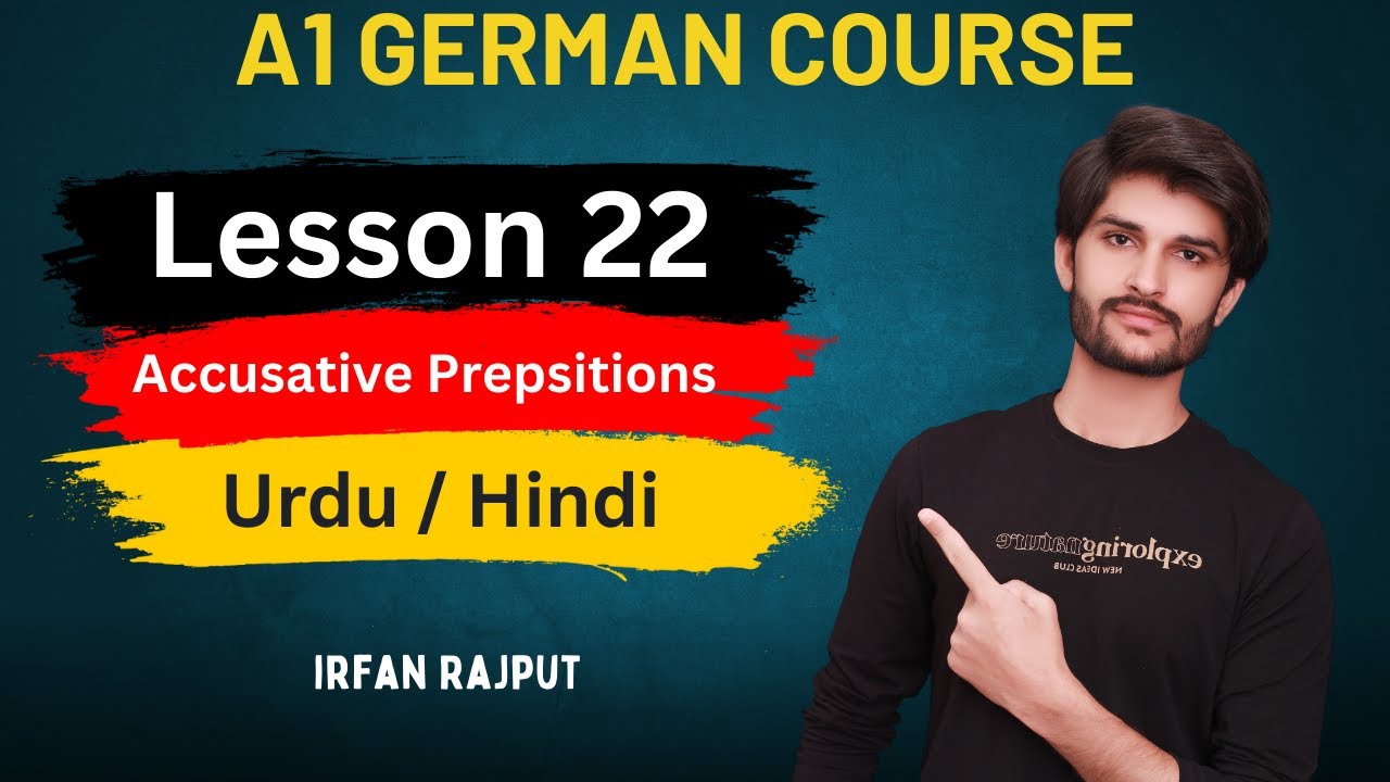 A1 German Course | Lesson 22 | Accusative Prepositions | Alle Akkusativ Präpositionen | Urdu