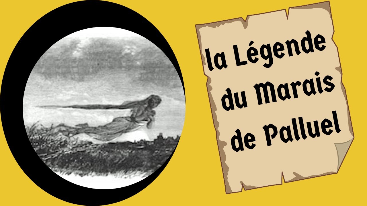 La Dame des Clairs ou la Légende du Marais de Palluel