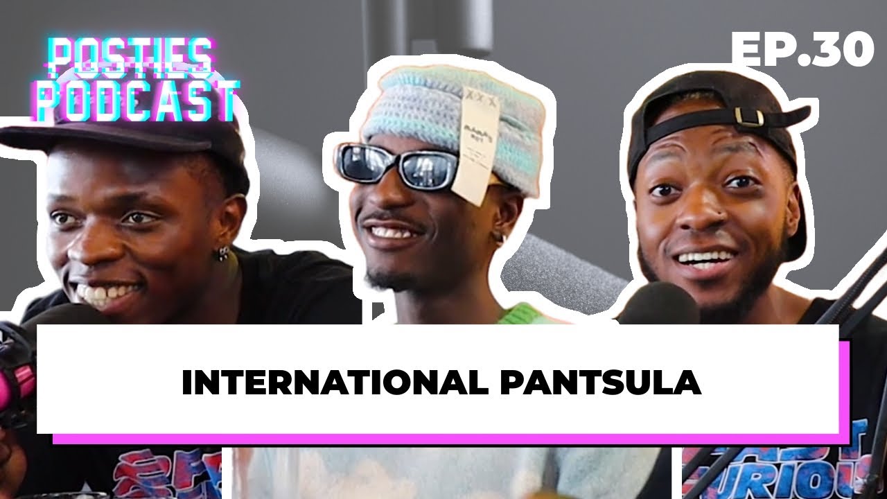 International Pantsula On Broke, Black Coffee & Dancing Career - Posties Podcast EP.30
