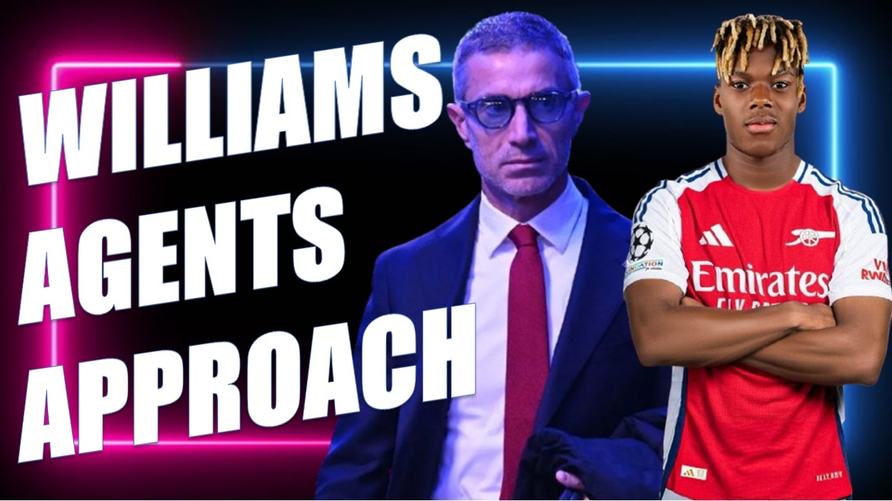 Nico Williams Agent Offer Him To Arsenal !!!