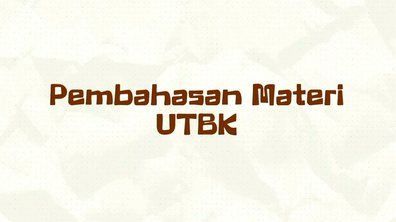 Pembahasan UTBK (5E)