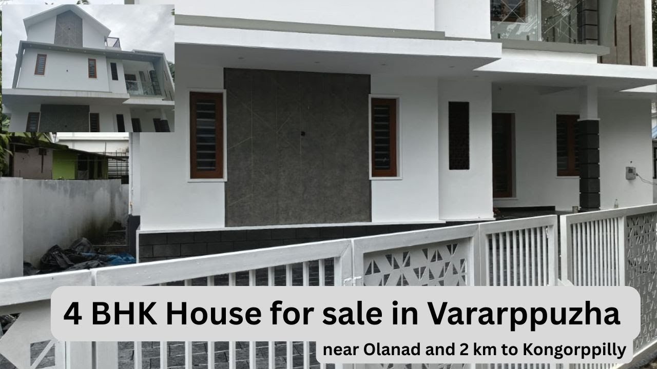 4 BHK House for sale in Vararppuzha near Olanad and 2 km to Kongorppilly