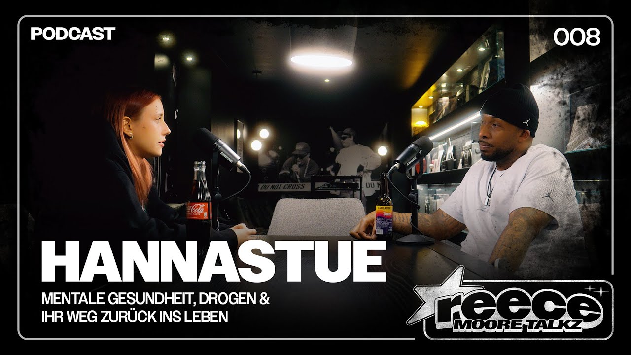 🎙️ Hannastue über mentale Gesundheit, Drogen & ihren Weg zurück ins Leben – Moore Talkz | Episode #8