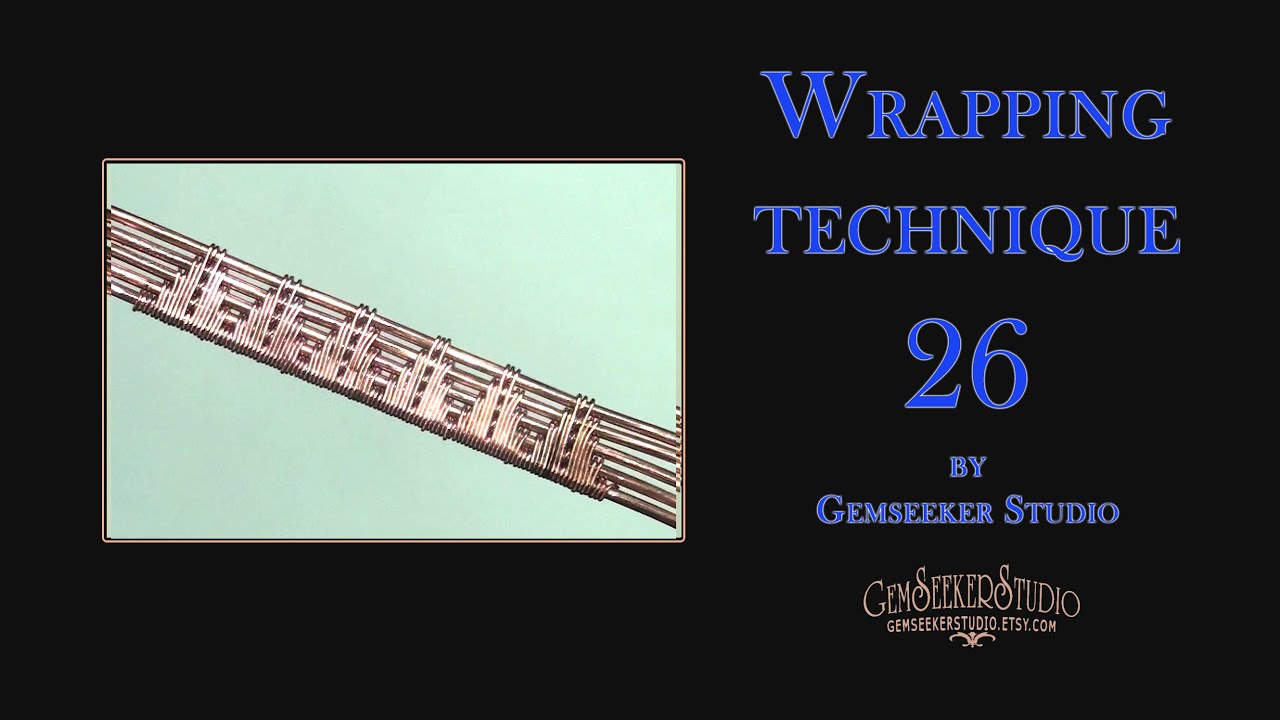 Wire Wrapping Technique 26 .Tutorial 54