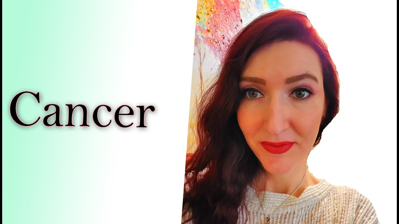CANCER THEY WANT YOU BACK FOR GOOD!! SEPT 30 TO OCT 13