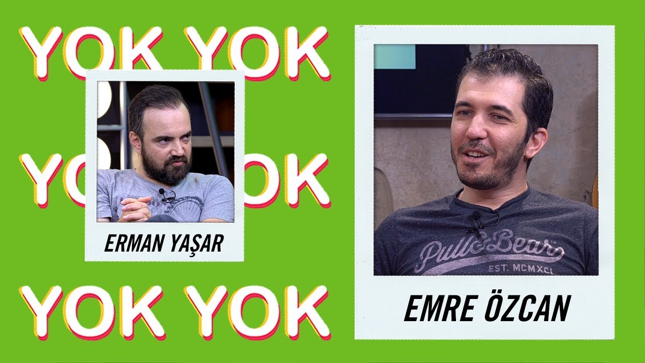 Emre Özcan I Yok Yok #9