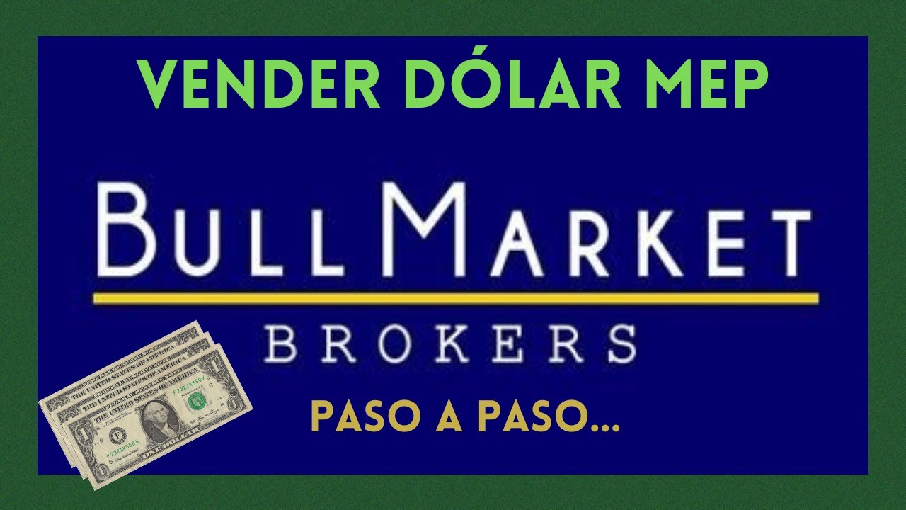 Como VENDER DOLAR MEP desde Bull Market Brokers BMB