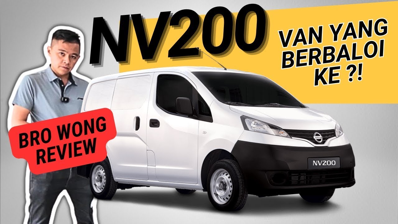 NISSAN NV200 BRO WONG REVIEW DAN AJAR TIPS BELI USED VAN💪🏿.