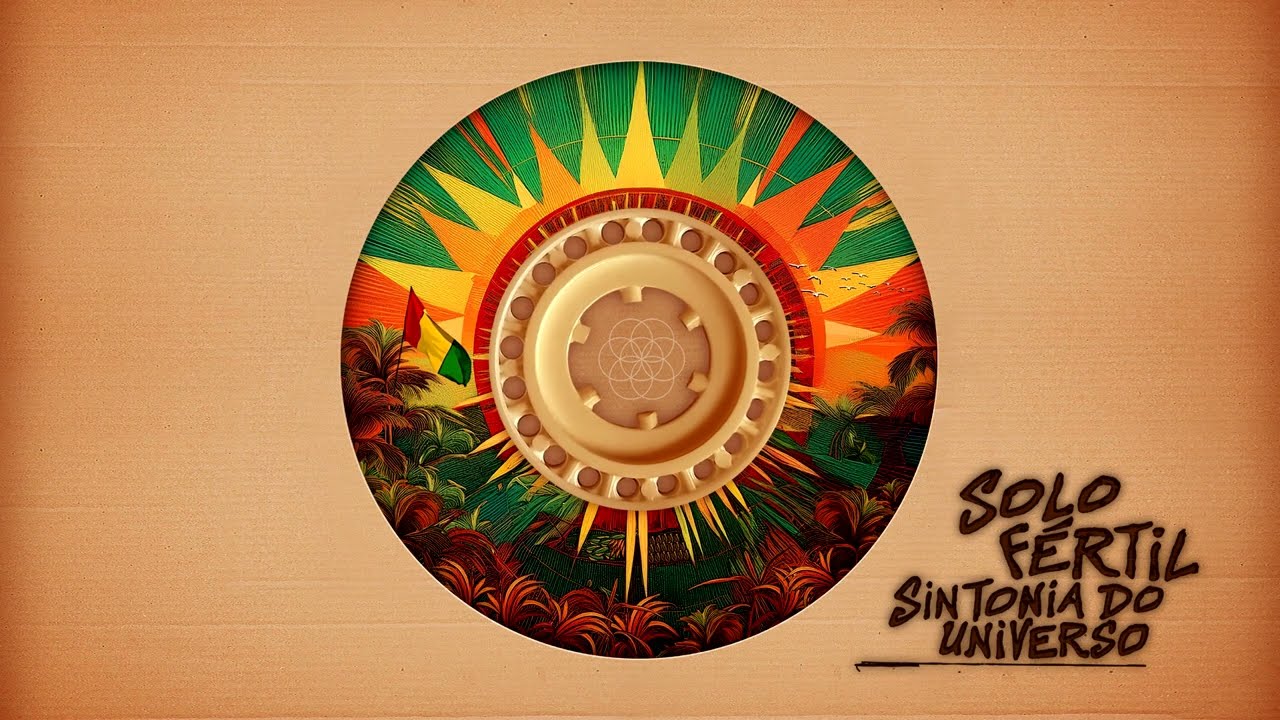 SOLO FÉRTIL - SINTONIA DO UNIVERSO - Full Album