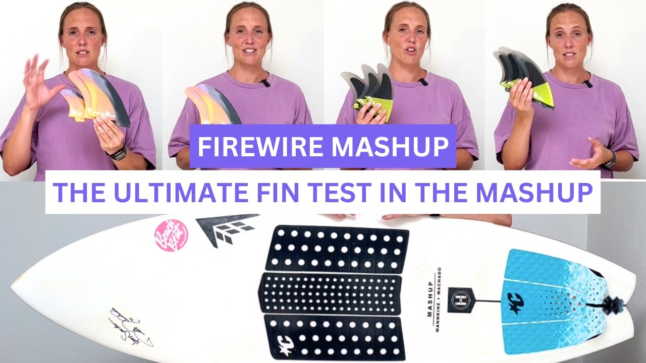 Firewire Mashup Fin testing in back to back sessions & which setup goes best in the Mashup