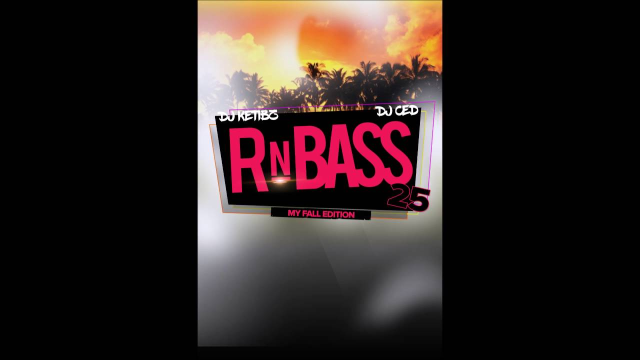 Ketibz x CED #RNBASS SHOW 25