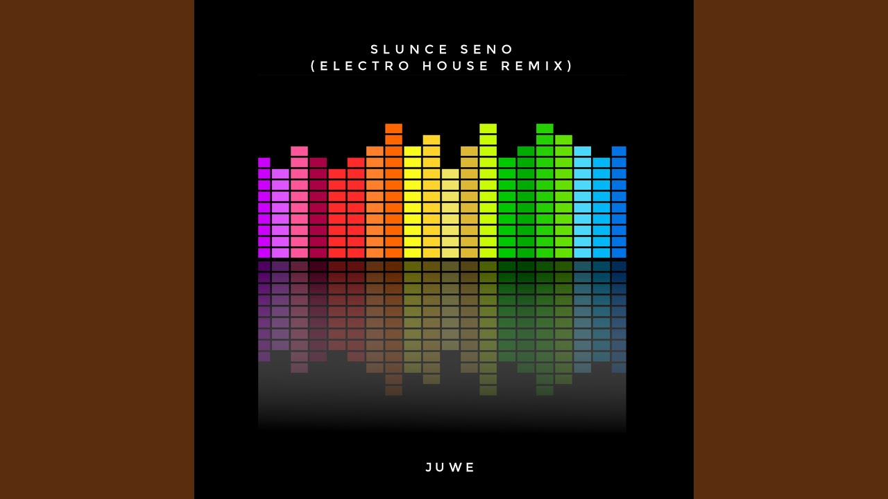 Slunce Seno (Electro House Remix)