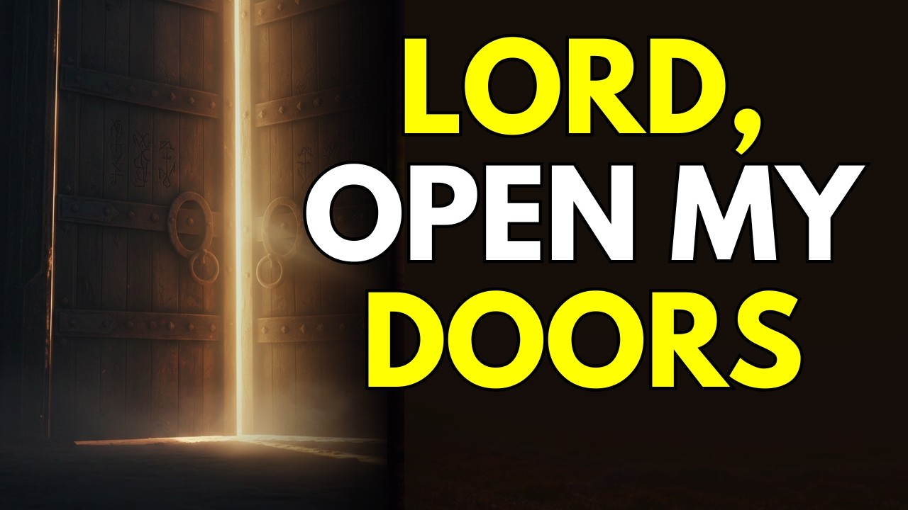 Every Right Door Opens Today | Morning Prayer for Divine Intervention & God's Perfect Timing