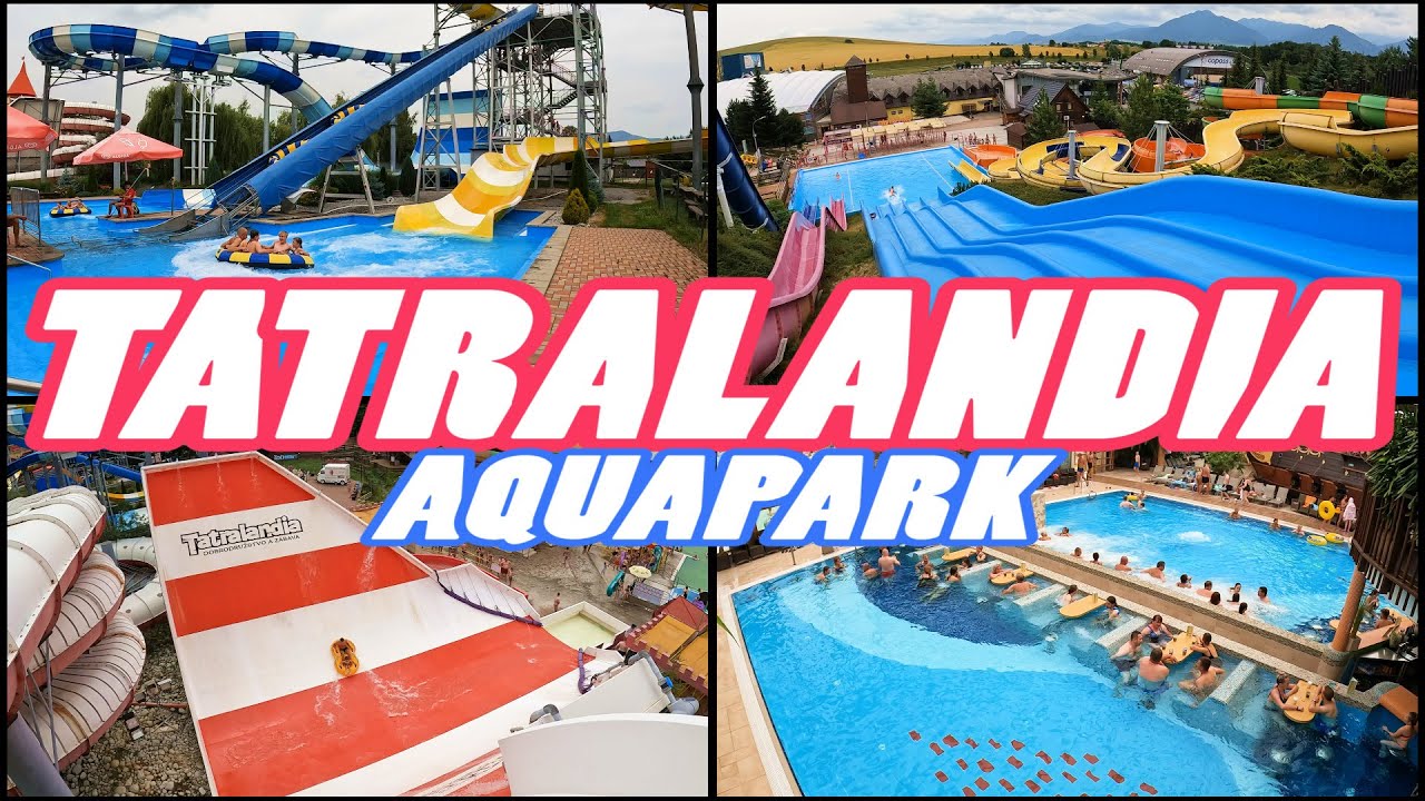 TATRALANDIA Aquapark - Liptovsky Mikulas Slovakia [4k]