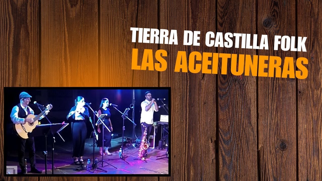 Tierra de Castilla Folk - Jota de las Aceituneras