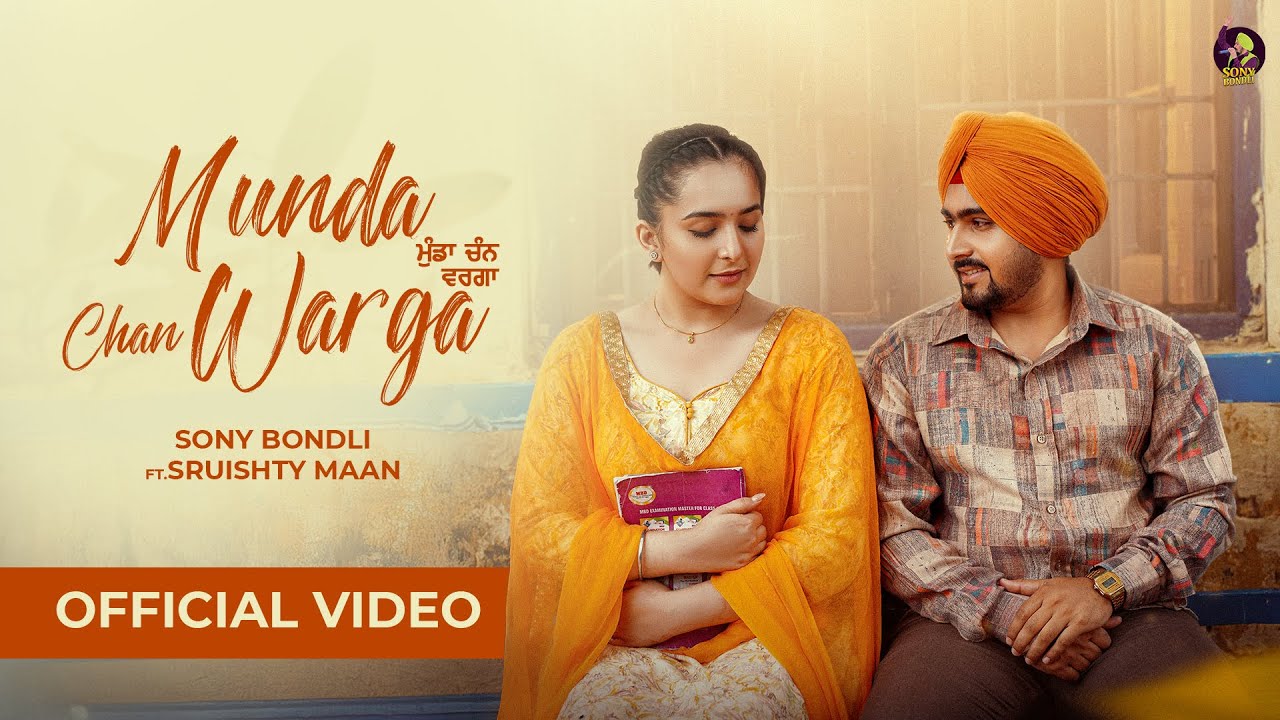 Munda Chan Warga | Sony Bondli ft. Sruishty Mann | Latest Punjabi Song