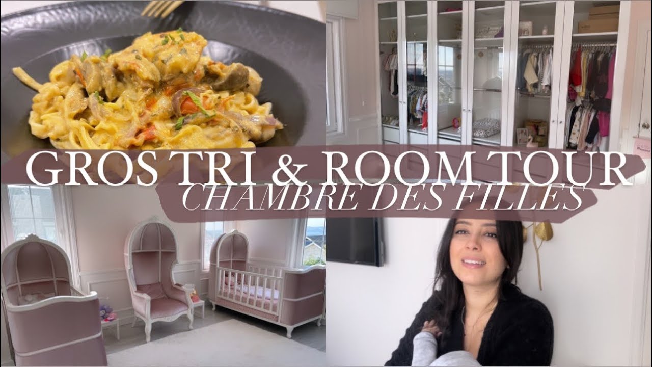 [GROS TRI & ROOM TOUR] CHAMBRE DES FILLES😍| REPAS EN 15 min 😋| ANA LUISA