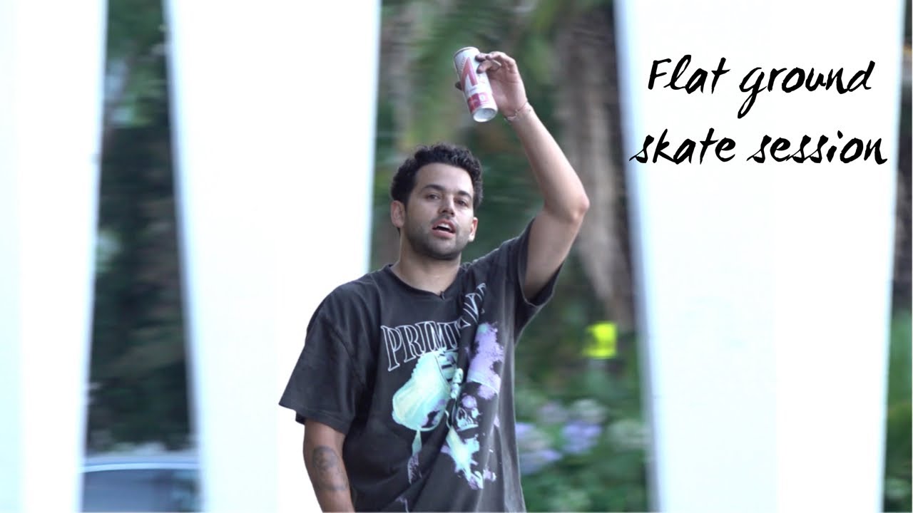 Flat Ground Skate Session