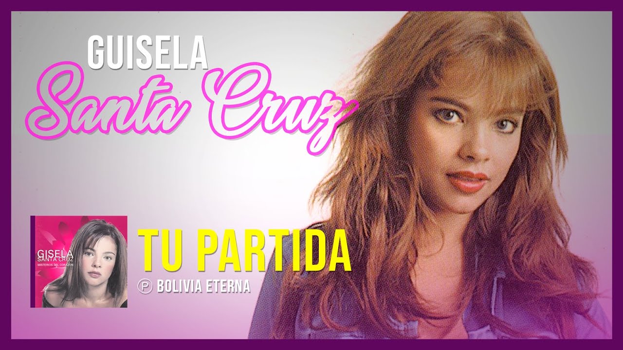 GUISELA SANTA CRUZ - TU PARTIDA
