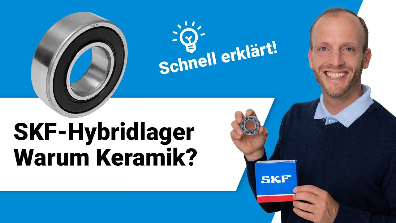 SKF Hybridlager - Warum Keramik?  | Bauweise und Material | Schnell erklärt – Z24.de