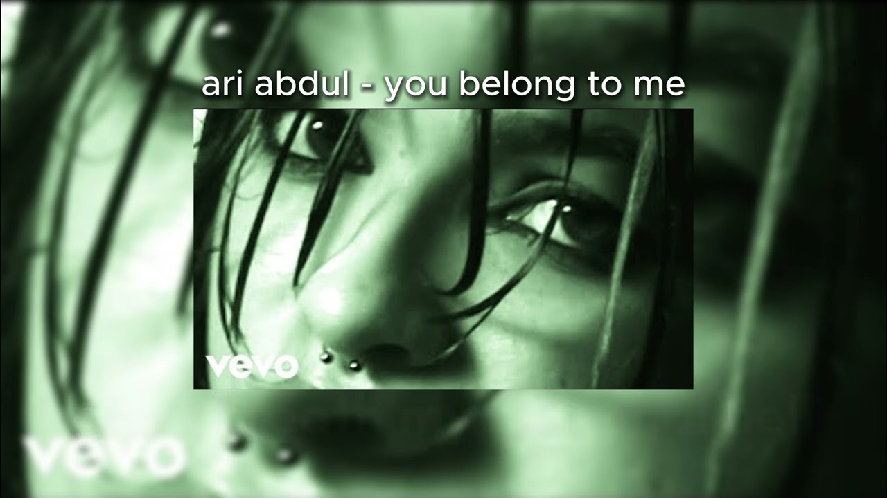 ari abdul - you belong to me (lyrics + slowed down)