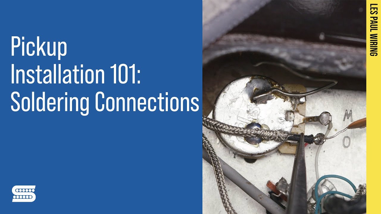 Les Paul DIY: How To Solder Connections