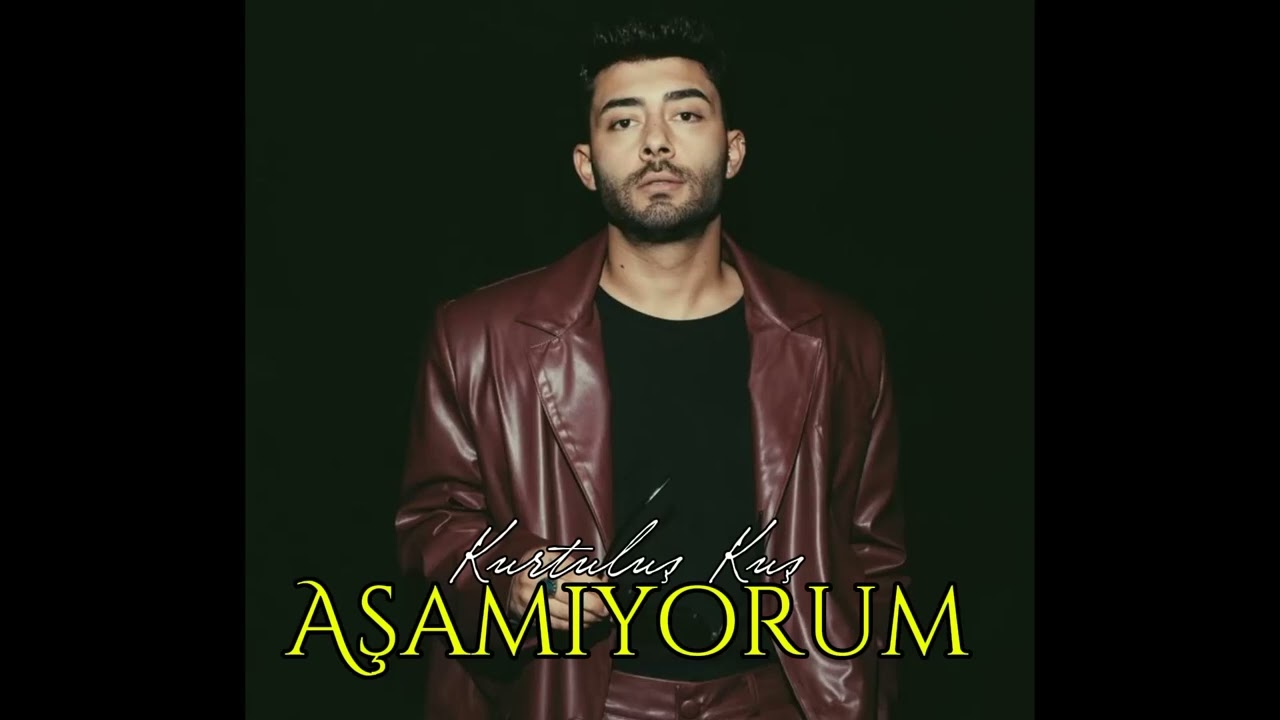 Kurtuluş Kuş - Aşamıyorum (Official Music) 
