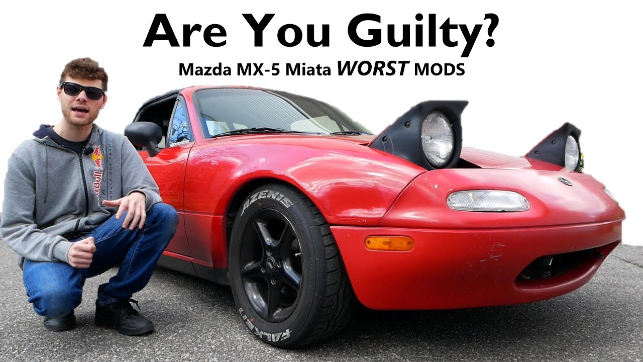 The 10 WORST MX-5 Miata Modifications | [Are YOU on The List?]