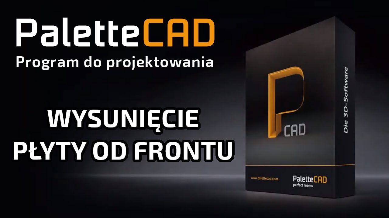 Wysunięcie płyty od frontu - PaletteCAD 10 - Program do projektowania mebli