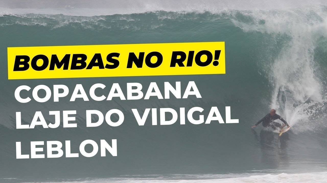 Bombas em Copacabana, Leblon e Laje do Vidigal (Sheraton) -  Vlog SURFE TV 175 #Surfing