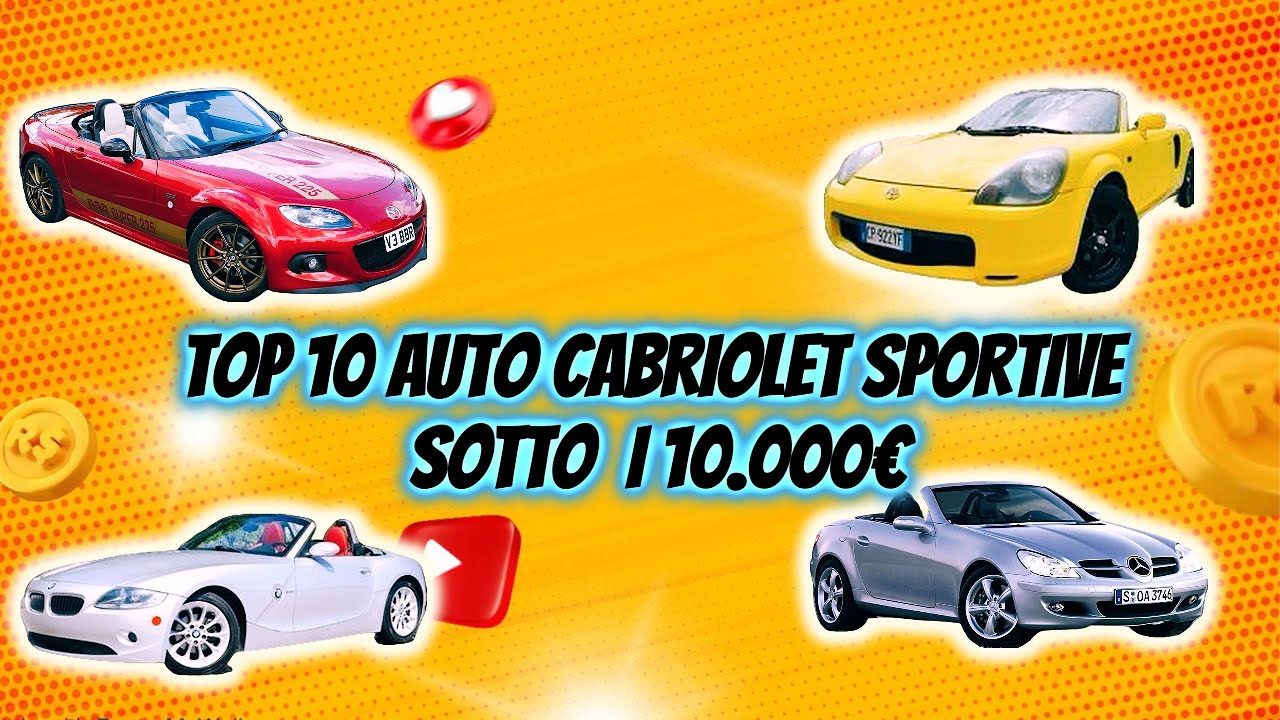 TOP TEN CABRIO ACCESSIBILI NEL 2024/2025