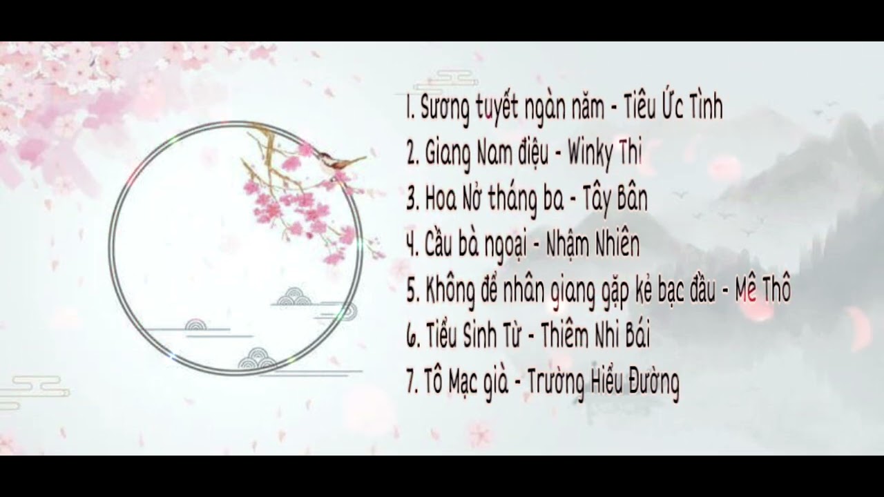 🎶🎶 List nhạc cổ trang Trung Quốc hay ( Part 3) / [ Wang Dii] / Chinese song 