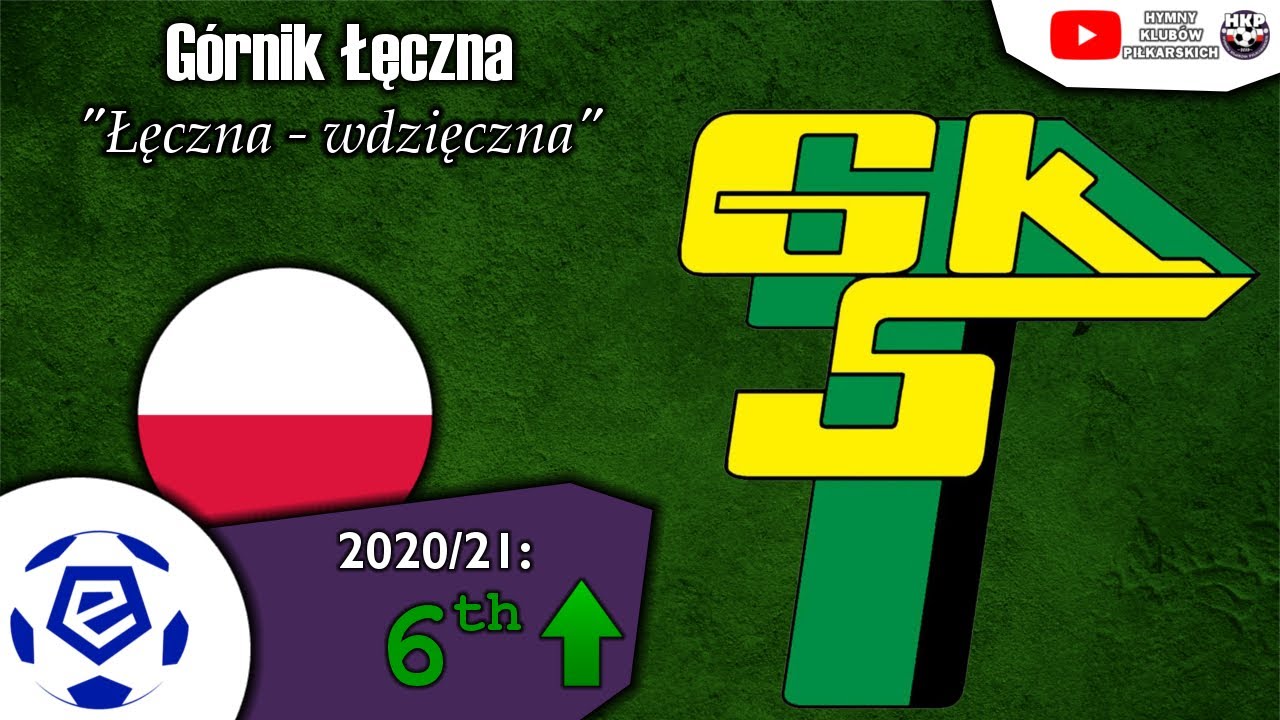 Górnik Łęczna Anthem - 