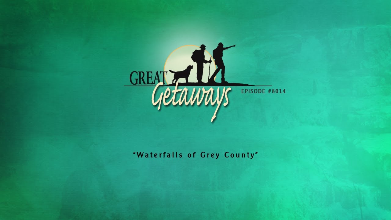 Great Getaways: Waterfalls of Grey County
