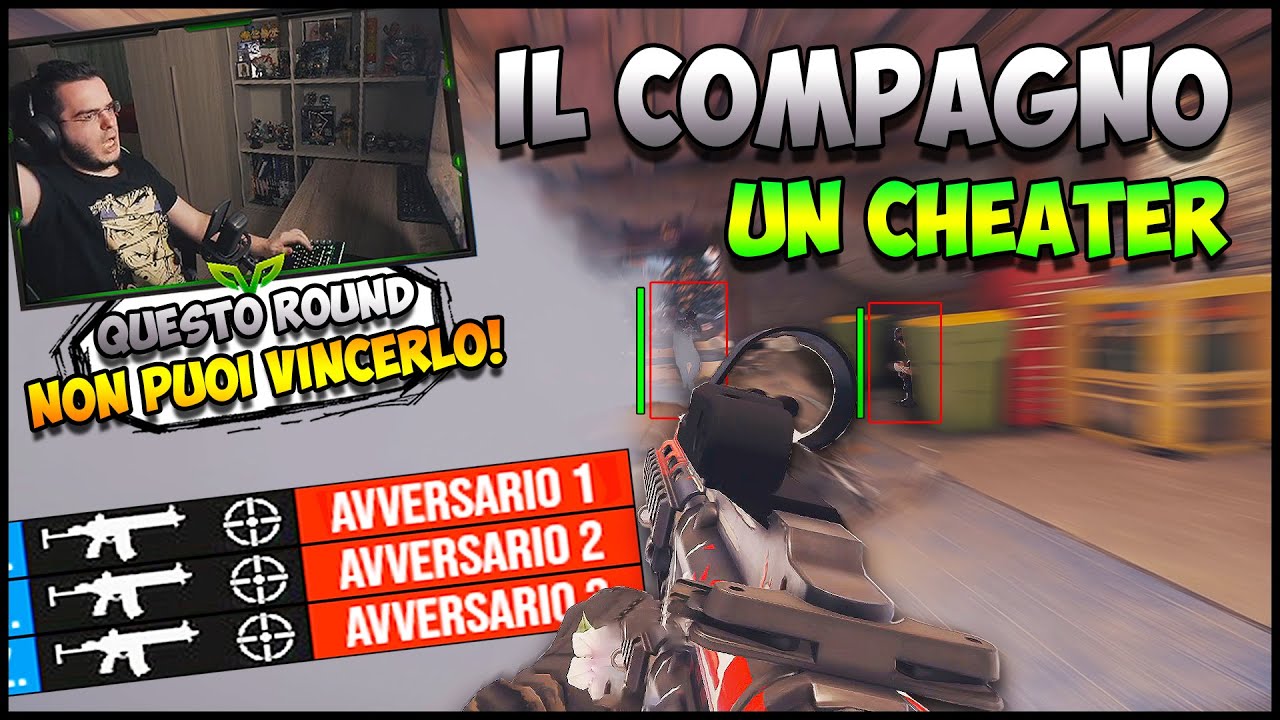 Il MIO COMPAGNO è UN CHEATER?! ( 100% ASSURDO ) | Rainbow Six: Siege ITA