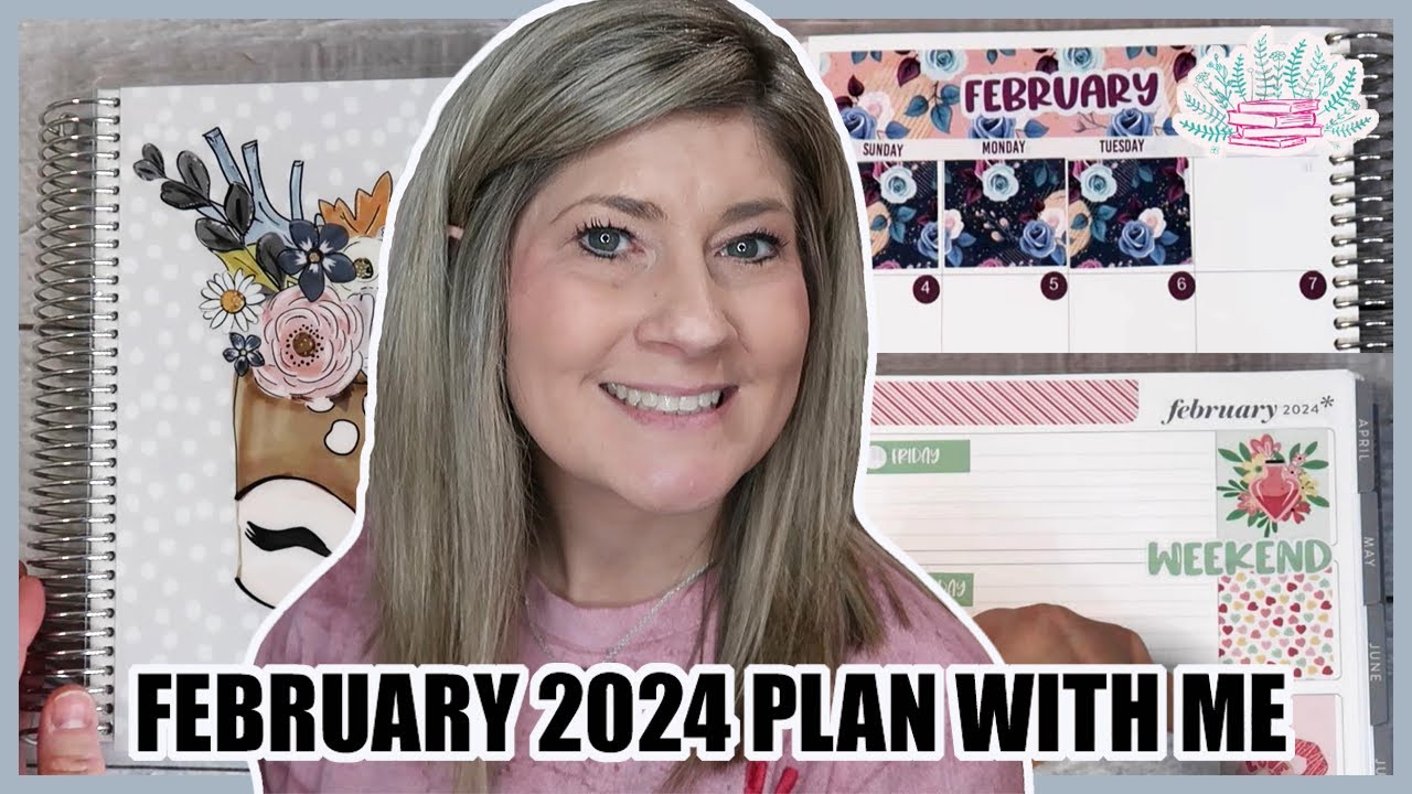 FEBRUARY 2024 PLAN WITH ME | ERIN CONDREN HORIZONTAL LIFEPLANNER