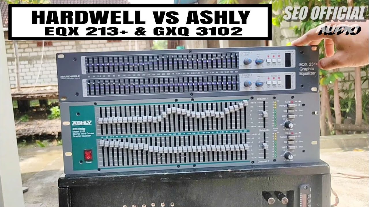 KELEBIHAN GRAFIK EQUALIZER HARDWEL EQX 231+ DENGAN ASHLY GQX 3102