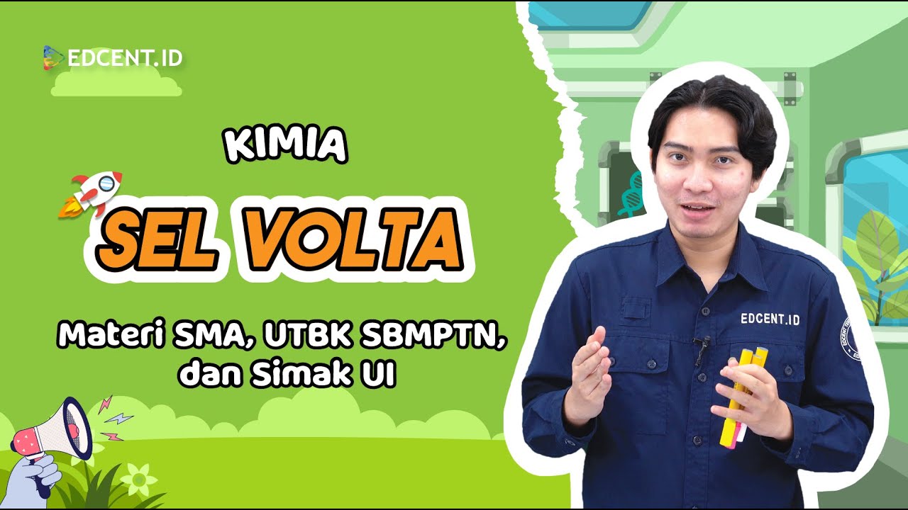 SEL VOLTA - MATERI KIMIA UTBK - MATERI UTBK DAN SIMAK UI - UTBK 2022 | SIMAK UI 2022