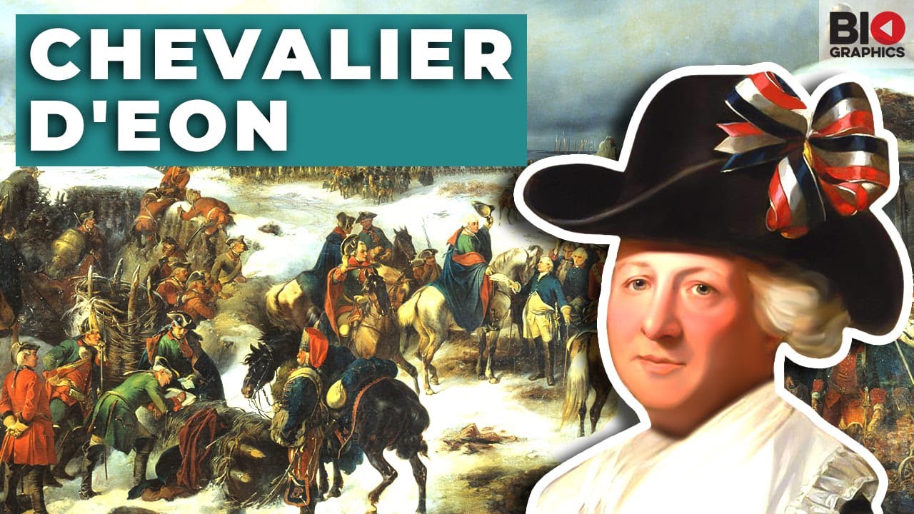 Chevalier d'Éon: The Incredible Life of 18th Century France’s Genderbending Spy