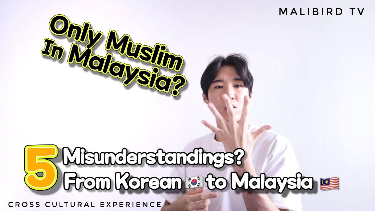 Korean misunderstand about Malaysia? / 한국인의 말레이시아에 대한 오해 / Cross Cultural experience.