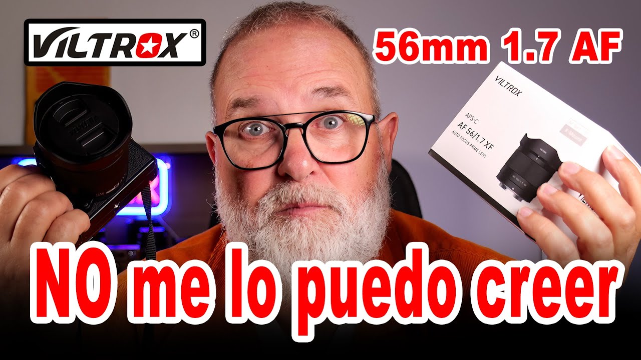 Prueba Objetivo / Lente Viltrox 56mm 1.7 AF Fujifilm X & Nikon Z - EN ESPAÑOL
