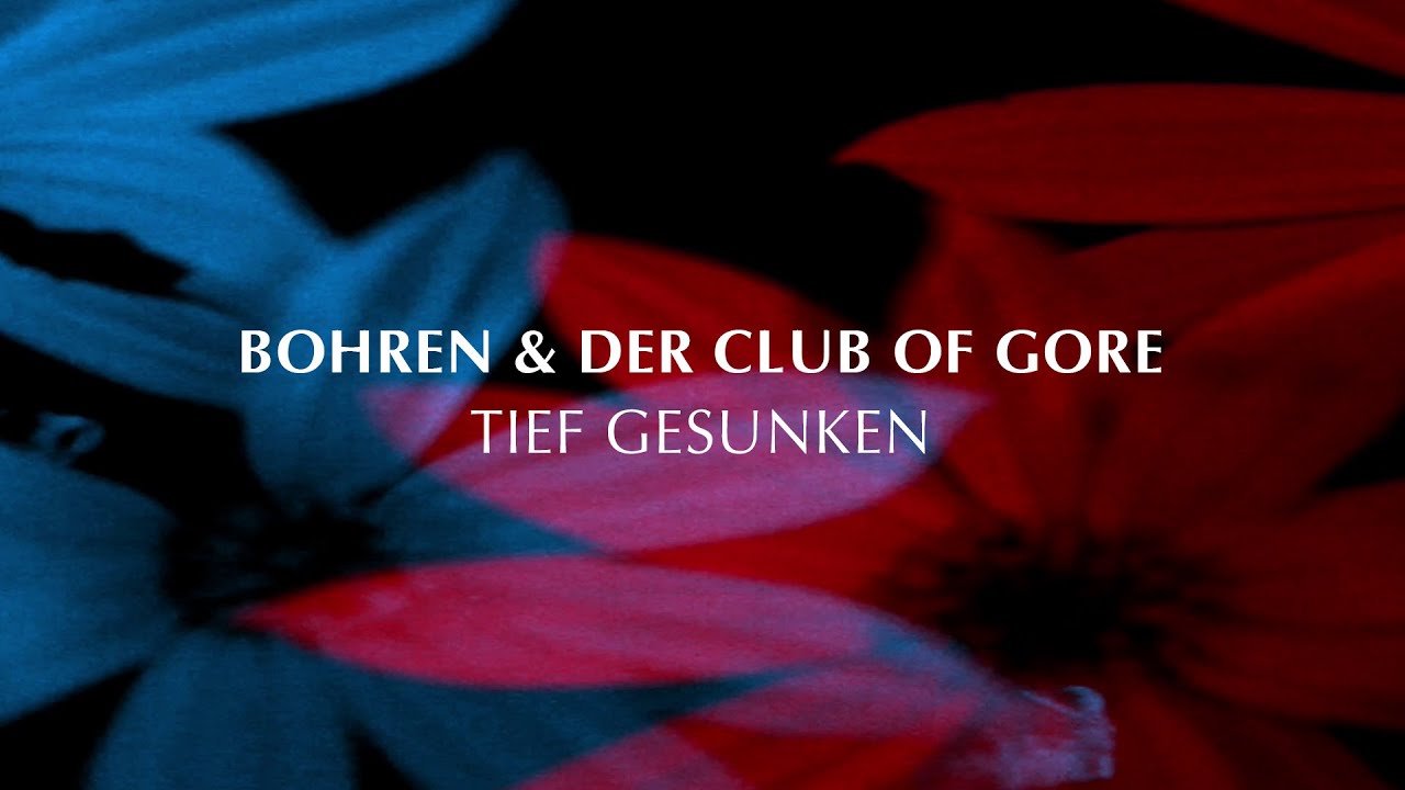 Bohren & Der Club Of Gore 'Tief gesunken' (Official Video)