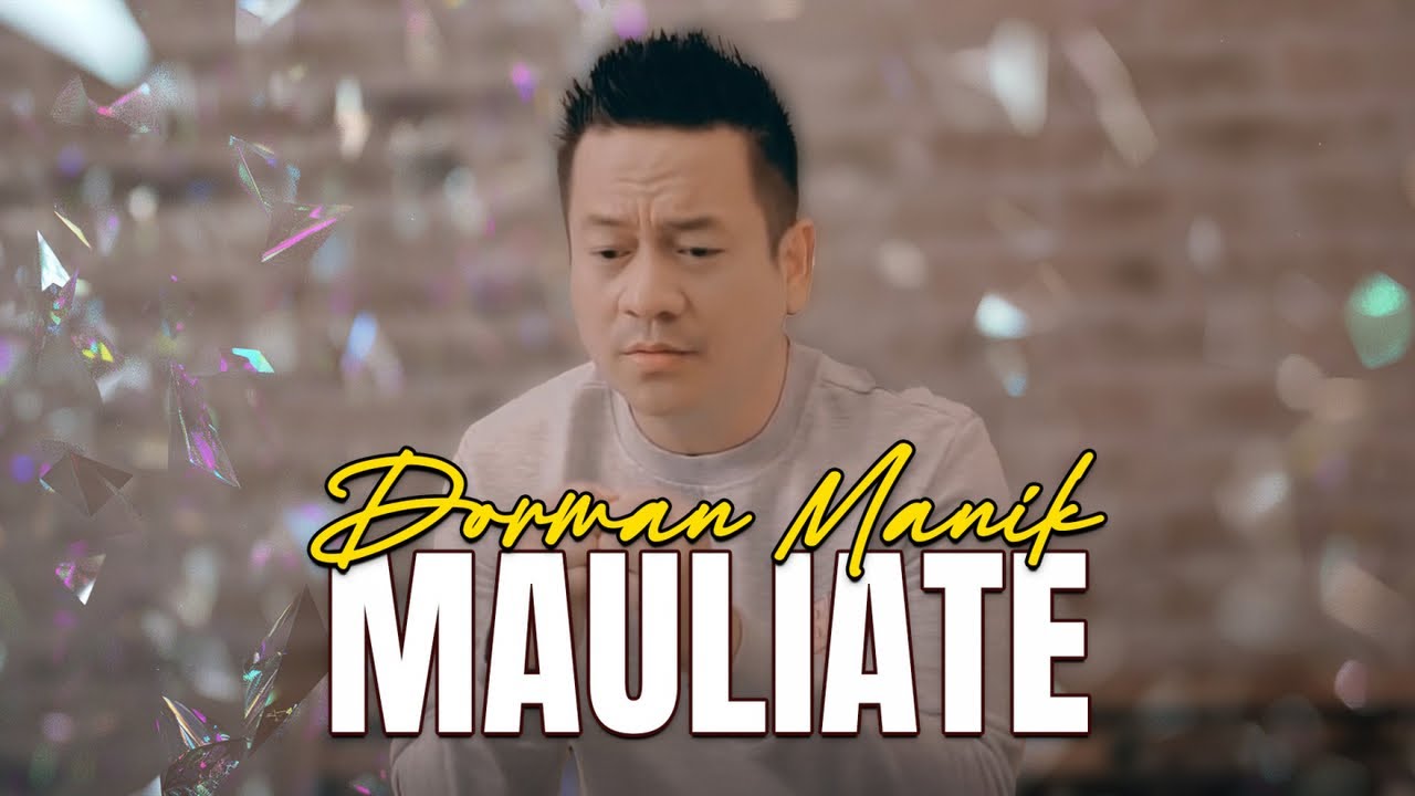 Dorman Manik - MAULIATE (Official Lyrics Video)