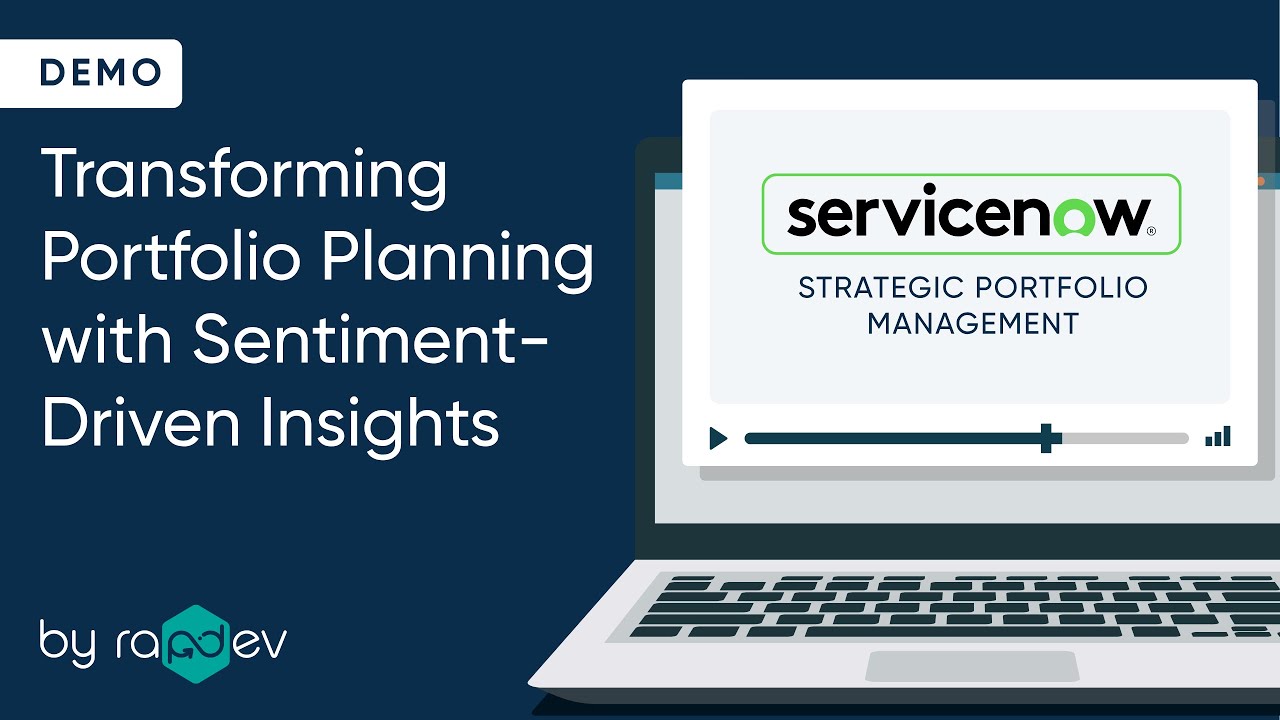 Transforming Portfolio Planning with Sentiment-Driven Insights | RapDev ServiceNow Demo
