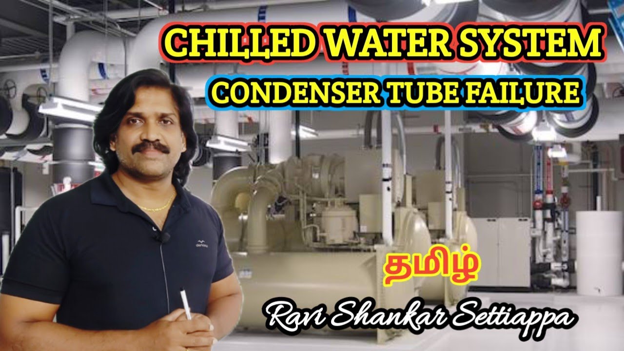 Chiller Condenser water quality parameters || HVAC tamil || Ravi Shankar || @lohisya_media