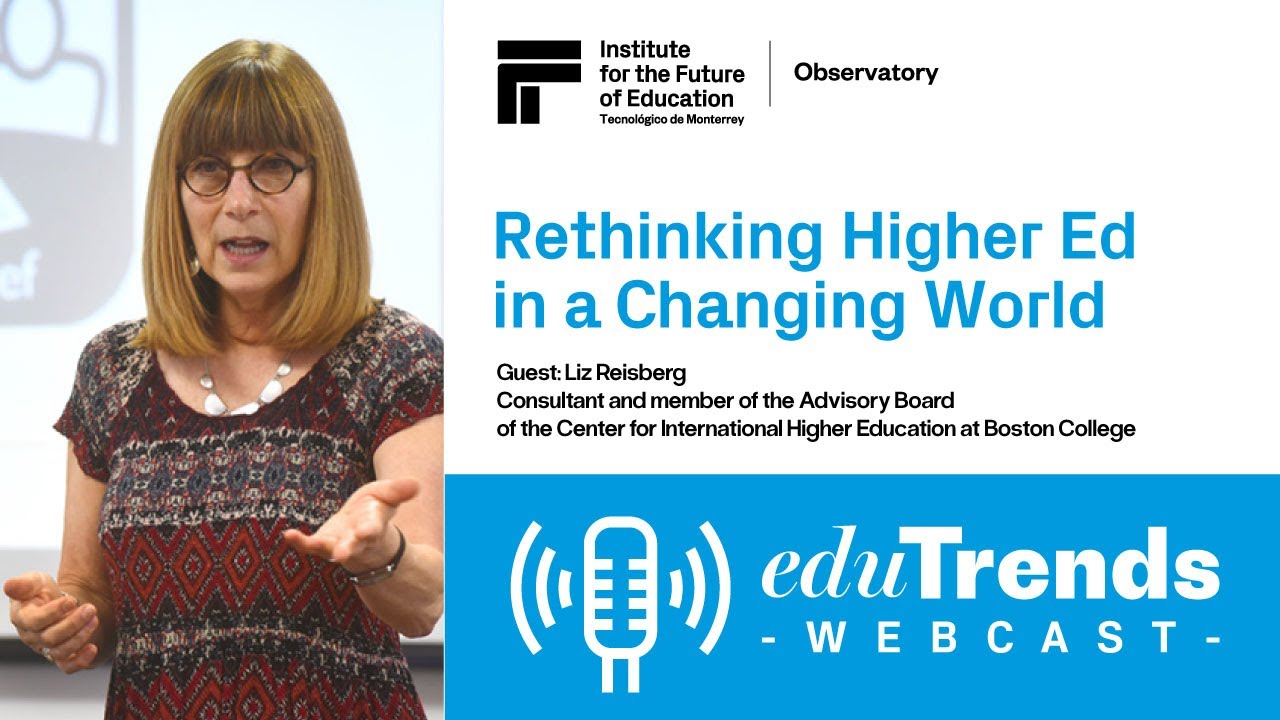 Rethinking Higher Ed in a Changing World with Liz Reisberg