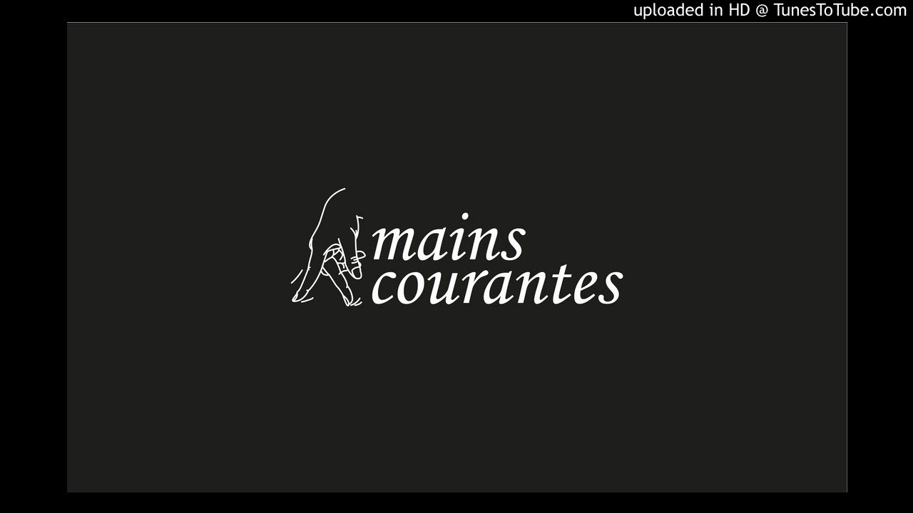 MAINS COURANTES - 03. (B side) XCDER