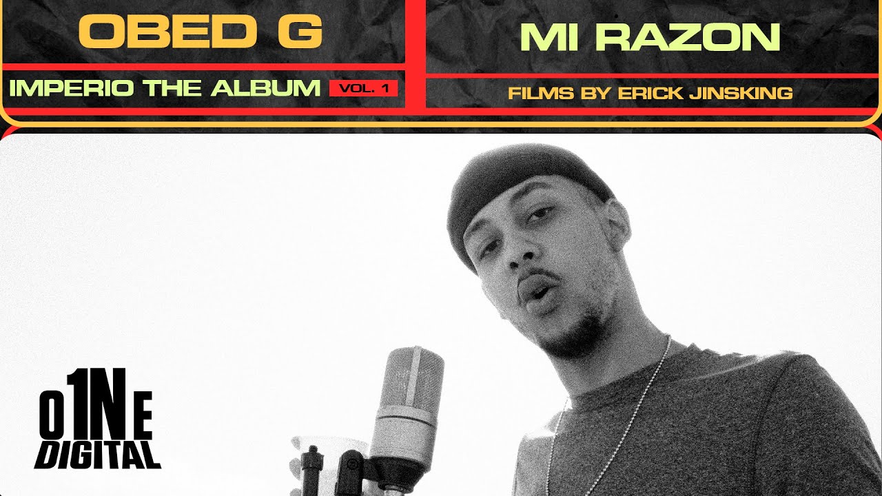 Obed G - Mi Razon (Directed by Erick Jinsking) Imperio The Album (Official Video, 2022)